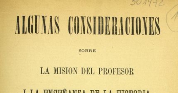 Algunas consideraciones sobre la misión del profesor i la enseñanza de la historia