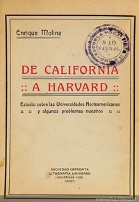 De California a Harvard : estudio sobre las universidades norteamericanas y algunos problemas nuestros