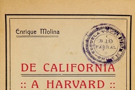 De California a Harvard : estudio sobre las universidades norteamericanas y algunos problemas nuestros