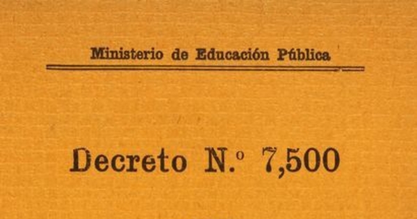 Decreto N° 7.500 : sobre reforma educacional