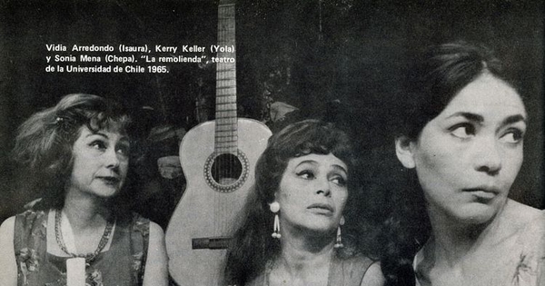 La remolienda, montada en el Teatro Antonio Varas, de la Universidad de Chile, en 1965