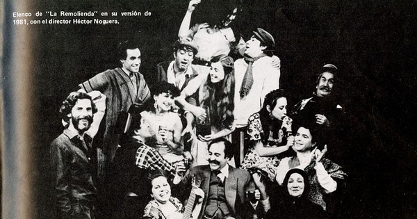 Elenco de La Remolienda, versión de 1981, con su director Héctor Noguera