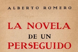 La novela de un perseguido