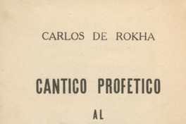 Cántico profético al primer mundo : 1940-1944