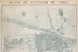 Plano de Santiago de Chile [mapa]: dedicado a D. José Tomás Urmeneta