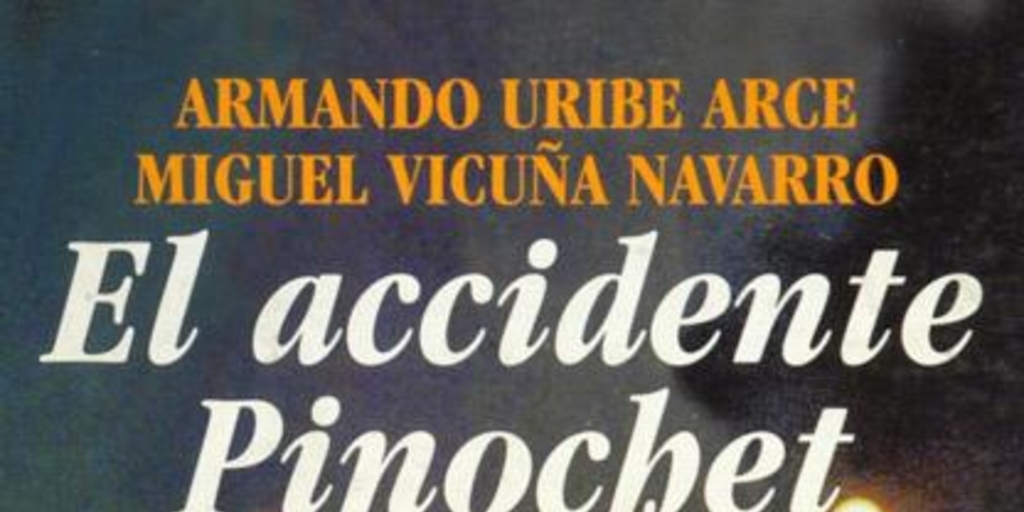 El accidente Pinochet