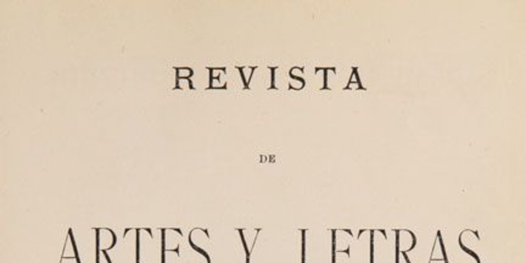 Revista de artes y letras: tomo IX, 1887