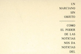 Un Marciano sin objeto. Como el poder de las noticias nos da noticias del poder