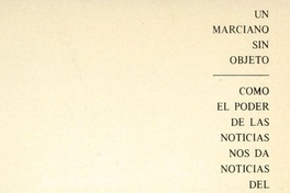 Un Marciano sin objeto. Como el poder de las noticias nos da noticias del poder