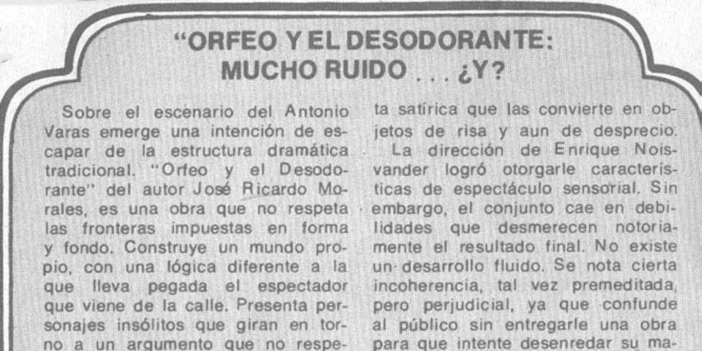 Orfeo y el desodorante, mucho ruido -- ¿Y?