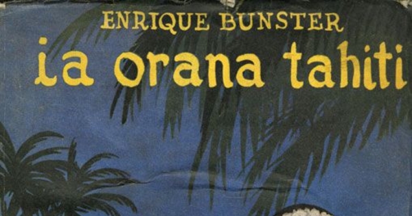 Ia Orana Tahiti: notas de un viaje al Pacífico