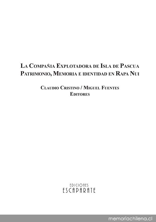 La Compañia Explotadora de Isla de Pascua: Patrimonio, Memoria e Identidad en Rapa Nui