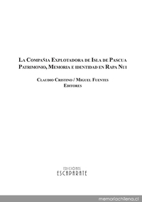 La Compañia Explotadora de Isla de Pascua: Patrimonio, Memoria e Identidad en Rapa Nui