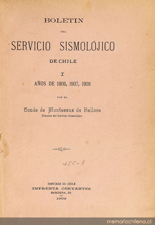 Boletín del Servicio Sismolójico de Chile: I, años de 1906, 1907, 1908