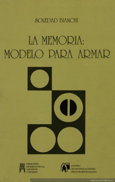 La memoria : modelo para armar : grupos literarios de la década del sesenta en Chile, entrevistas