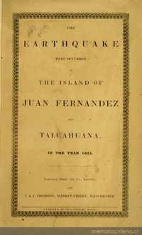 The Earthquake of Juan Fernández, as it ocurred in the year 1835