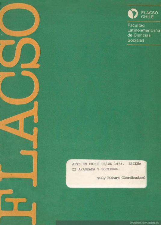 Arte en Chile desde 1973 : escena de avanzada y sociedad