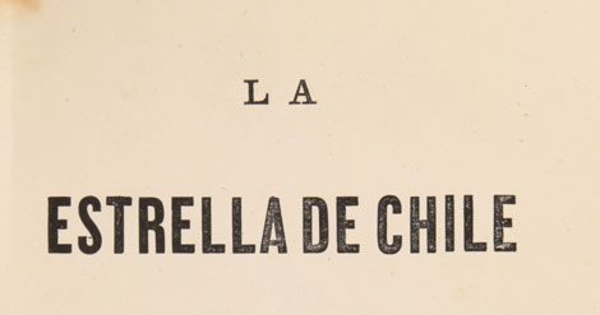 La Estrella de Chile. Año IV, número 158 (9 de octubre de 1870) - número 209 (1 de octubre de 1871)