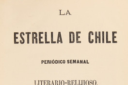 La Estrella de Chile. Año VI, número 262 (6 de octubre de 1872) - número 313 (5 de octubre de 1873)