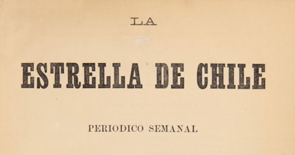 La Estrella de Chile: año 7, 1873