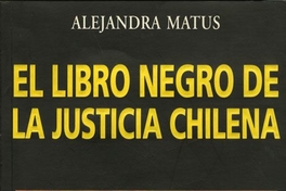 El libro negro de la justicia chilena