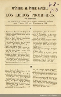 Apéndice al índice general de los libros prohibidos, que comprende los decretos de su Santidad y de la sagrada congregación del índice desde 17 agosto 1846 hasta 15 diciembre de 1862