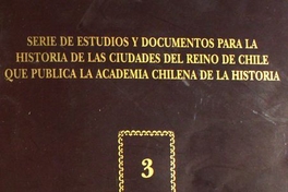 Representación del Reino de Chile: sobre la importancia y la necesidad de reducir a pueblos sus habitadores, dispersos por los campos y de los medios de conseguirlo, sin gasto del erario, ni gravamen de los particulares