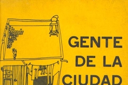 Gente de la ciudad : cuentos