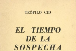 El tiempo de la sospecha