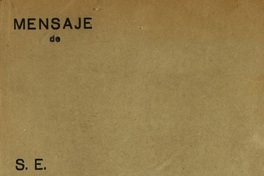 Mensaje de S.E. el Presidente de la República don Gabriel González Videla : al Congreso Nacional al inaugurar el período ordinario de sesiones, 1952