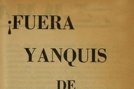 Fuera yanquis de Vietnam! Al pueblo de Chile :Llamamiento!