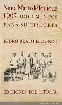 Santa María de Iquique 1907 : documentos para su historia