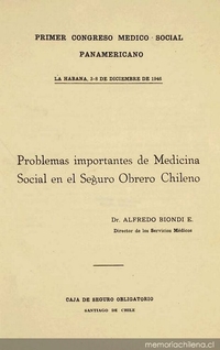 Problemas importantes de Medicina Social en el Seguro Obrero Chileno
