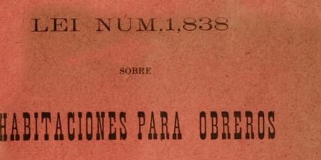 Lei núm. 1,.838 sobre Habitaciones para Obreros