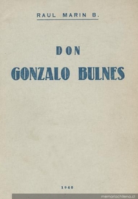 Gonzalo Bulnes : recuerdos personales