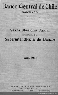 Sexta memoria anual presentada a la Superintendencia de Bancos : año 1931