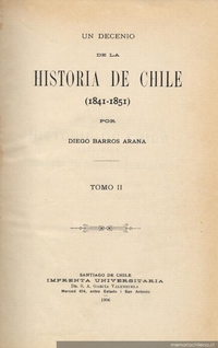 Un decenio de la historia de Chile : (1841-1851)