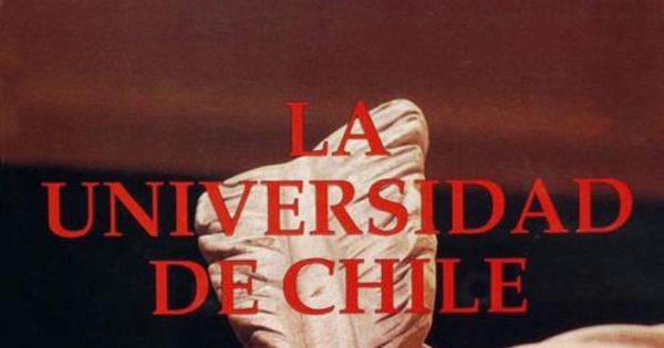 La Universidad de Chile : 1842-1992 : cuatro textos de su historia : Andrés Bello, Diego Barros Arana, Juvenal Hernández J., Jaime Lavados Montes