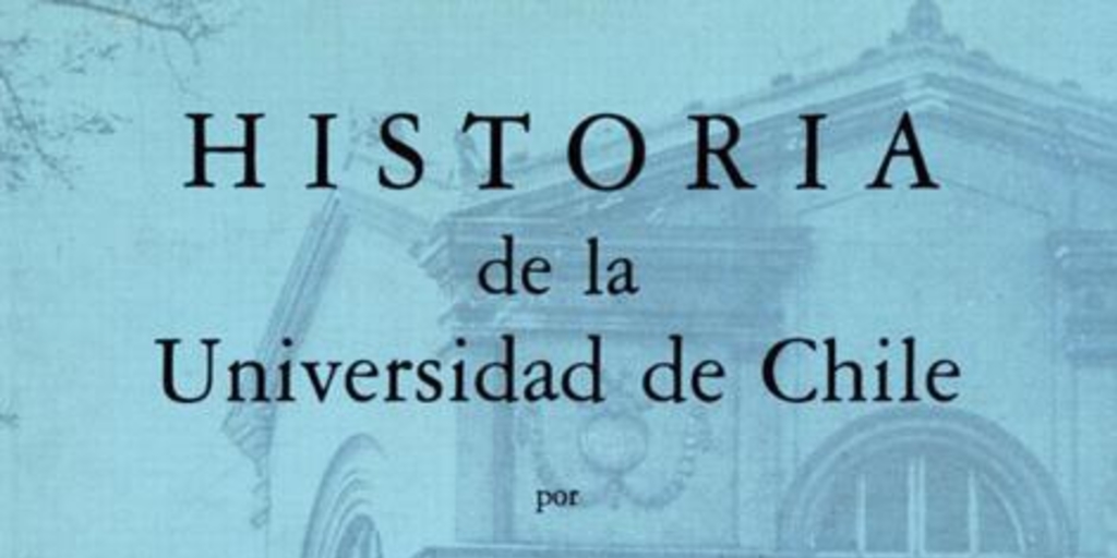 Historia de la Universidad de Chile