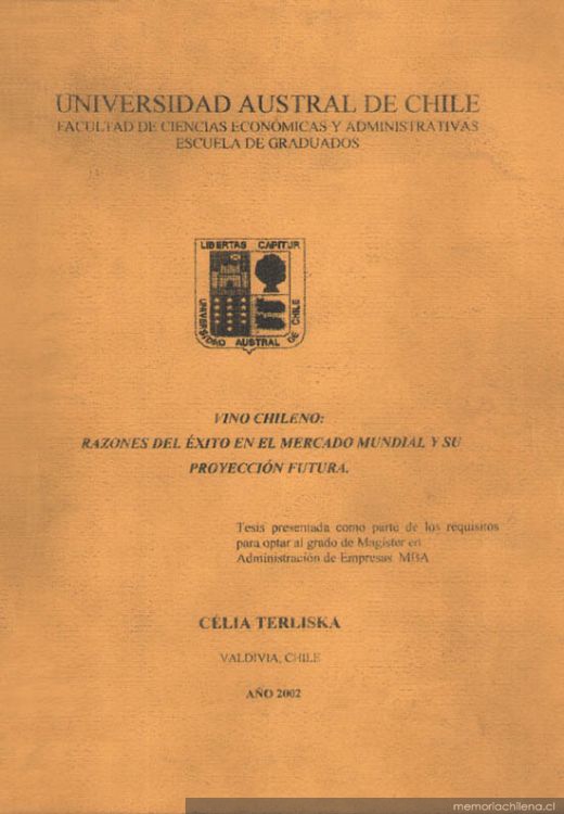 Vino chileno : razones del éxito en el mercado mundial y su proyección futura