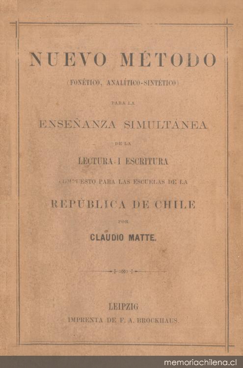 Nuevo método : (fonético-analítico-sintético) : para la enseñanza simultánea de la lectura i escritura compuesto para las escuelas de la República de Chile