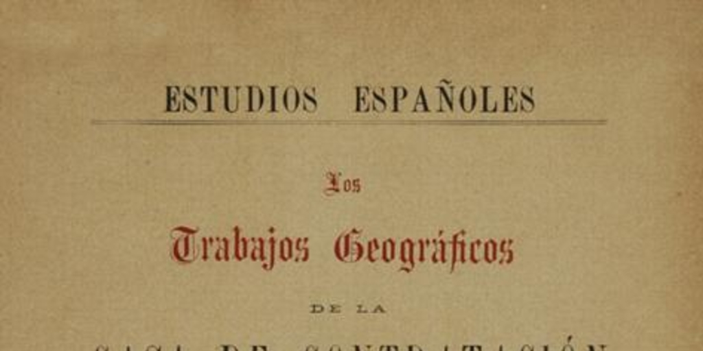 Los trabajos geográficos de la Casa de Contratacion