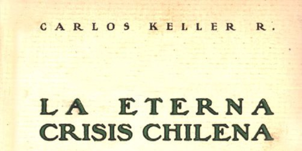 La eterna crisis chilena