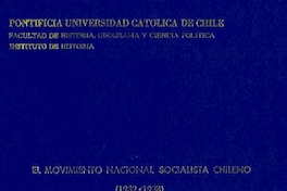 El movimiento nacional socialista chileno : (1932-1938)