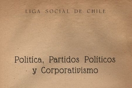 Política, partidos políticos y corporativismo