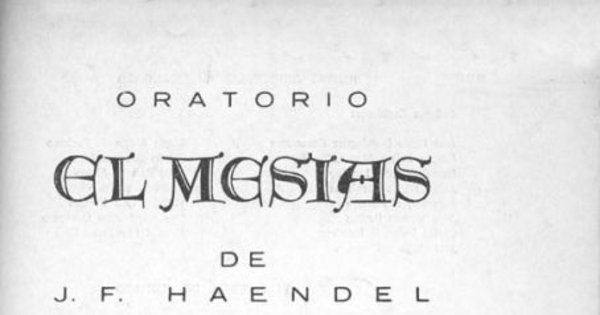 Oratorio "El Mesías" de J. F. Haendel :Coro Filarmónico Municipal [programa]