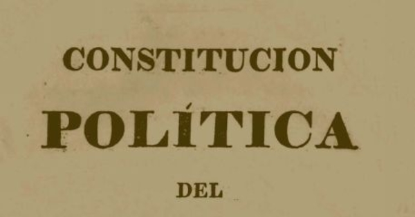 Constitución política del Estado de Chile : promulgada el 23 de octubre de 1822