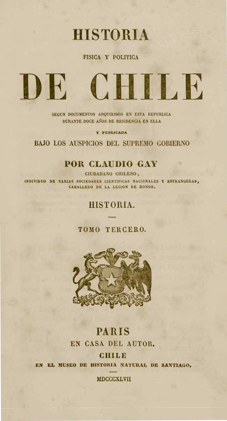 Historia Física y Política de Chile. Tomo Tercero: Historia
