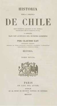 Historia Física y Política de Chile. Tomo Sexto: Historia