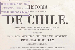 Historia Física y Política de Chile. Tomo Octavo: Historia